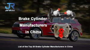 Brake Cylinder Manufacturers in China
